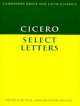 Cicero: Select Letters