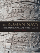 The Roman Navy by Michael Paul Pitassi