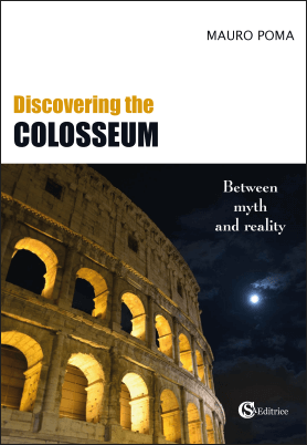 Discovering the Colosseum by Mauro Poma